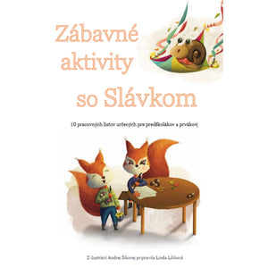Zahraj sa so Slávkom - PDF Zábavné aktivity